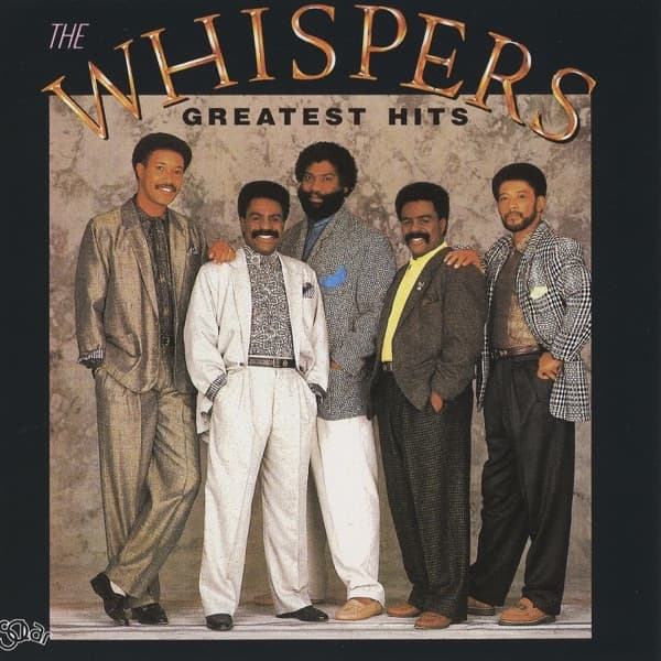 Greatest Hits by The Whispers, the album Rock Steady appears on