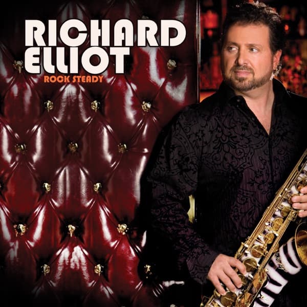 Rock Steady by Richard Elliot, the album Yaquala appears on