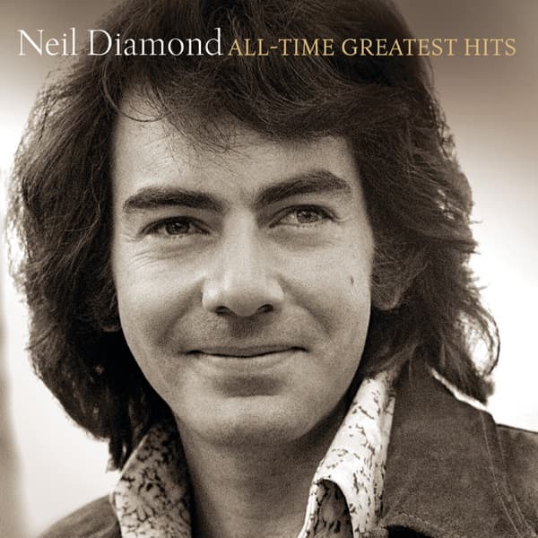 All-Time Greatest Hits (Deluxe Version) by Neil Diamond, the album Sweet Caroline (Single Version) appears on
