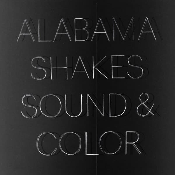 Sound & Color by Alabama Shakes, the album Don't Wanna Fight appears on